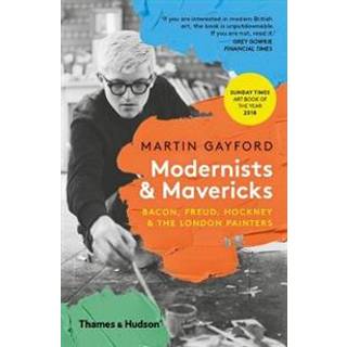 Modernists & Mavericks