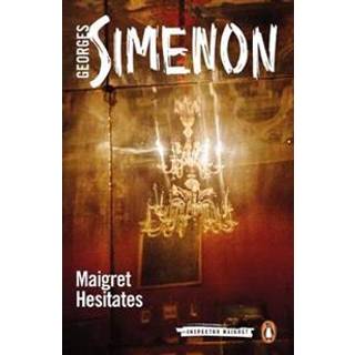 Maigret Hesitates