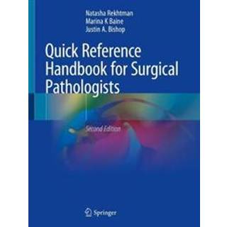 Quick Reference Handbook for Surgical Pathologists