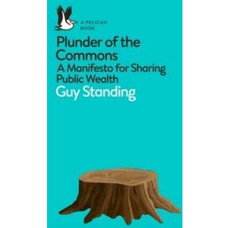 Plunder of the Commons