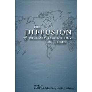 The Diffusion of Military Technology and Ideas