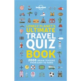 Lonely Planet's Ultimate Travel Quiz Book