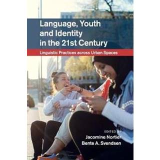 Language, Youth and Identity in the 21st Century