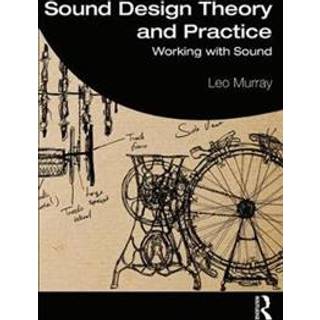Sound Design Theory and Practice