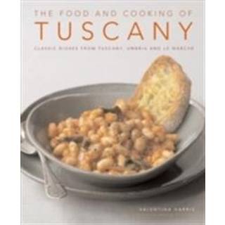 Food and Cooking of Tuscany