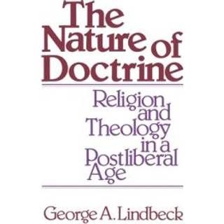 George A. Lindbeck - The Nature of Doctrine: Religion and Theol...