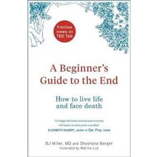 A Beginner's Guide to the End