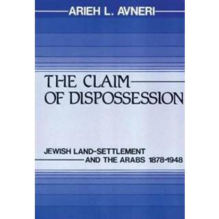 The Claim of Dispossession