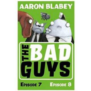 The Bad Guys: Episode 7&8