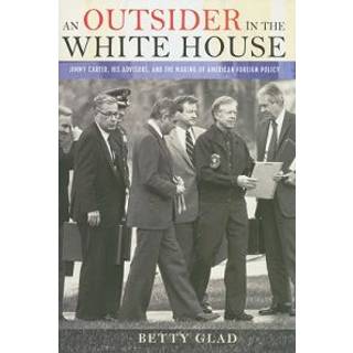 An Outsider in the White House