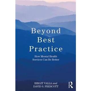 Beyond Best Practice