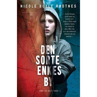 Den sorte enkes by - Rød og blå 1 - Nicole Boyle Rødtnes