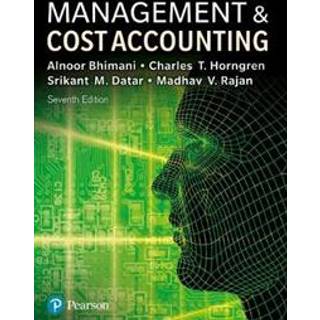 Management and Cost Accounting + MyLab Accounting with Pearson eText (Package)