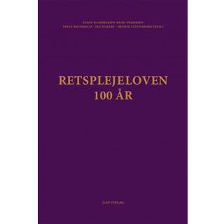 Retsplejeloven - 100 år