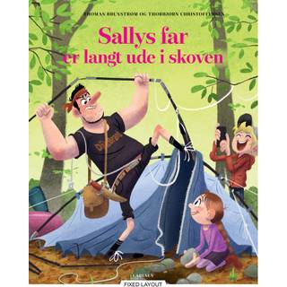 Sallys far er langt ude i skoven