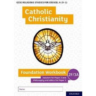 GCSE Religious Studies for Edexcel A (9-1): Catholic Christianity Foundation Workbook Judaism for Paper 2 and Philosophy and ethics for Paper 3