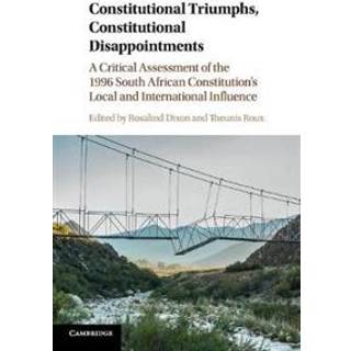 Constitutional Triumphs, Constitutional Disappointments