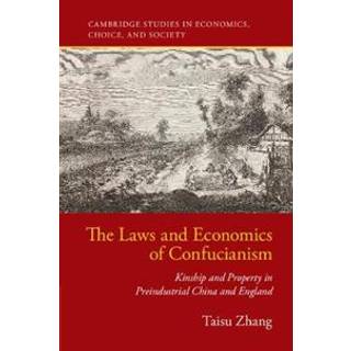 The Laws and Economics of Confucianism