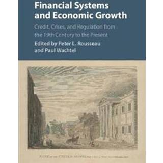 Financial Systems and Economic Growth