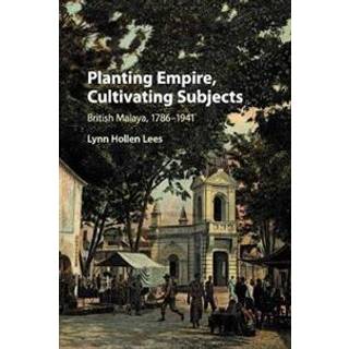 Planting Empire, Cultivating Subjects