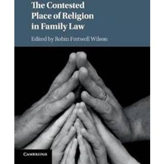 The Contested Place of Religion in Family Law