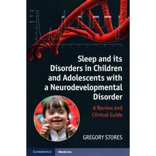 Sleep and its Disorders in Children and Adolescents with a Neurodevelopmental Disorder