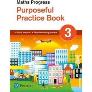 Maths Progress Purposeful Practice Book 3 Second Edition
