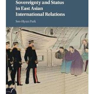 Sovereignty and Status in East Asian International Relations
