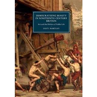 Democratising Beauty in Nineteenth-Century Britain