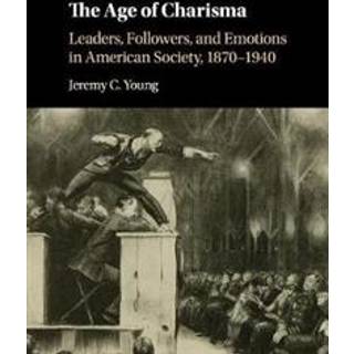The Age of Charisma