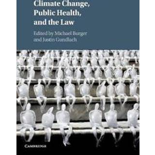 Climate Change, Public Health, and the Law