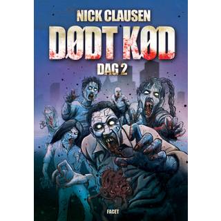 Dødt kød – Dag 2