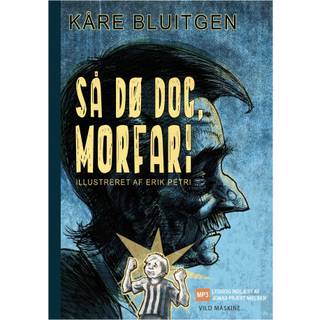 Så dø dog, morfar!