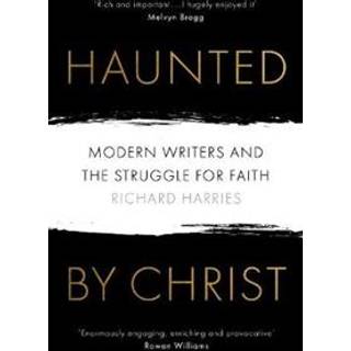 Haunted by Christ