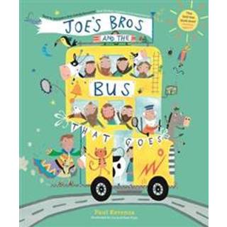 Joe's Bros and the Bus That Goes