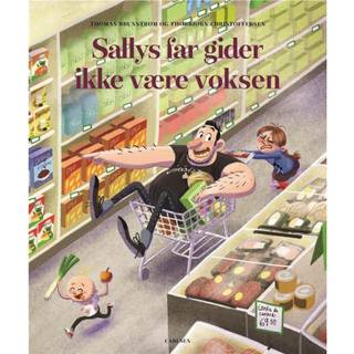 Thomas Brunstrøm - Sallys far gider ikke at være voksen