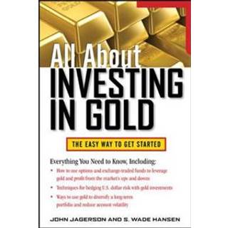 All About Investing in Gold