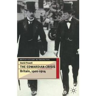 The Edwardian Crisis