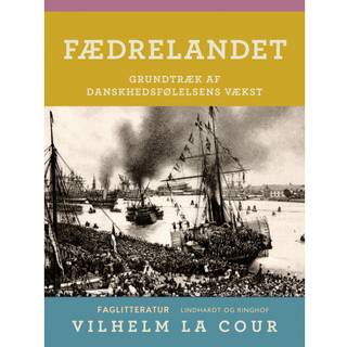 Fædrelandet. Grundtræk af danskhedsfølelsens vækst
