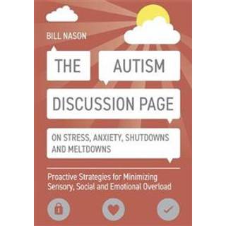 The Autism Discussion Page on Stress, Anxiety, Shutdowns and Meltdowns
