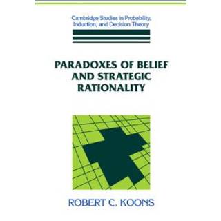 Paradoxes of Belief and Strategic Rationality