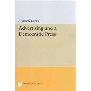 Advertising and a Democratic Press