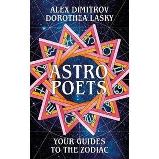 Astro Poets: Your Guides to the Zodiac