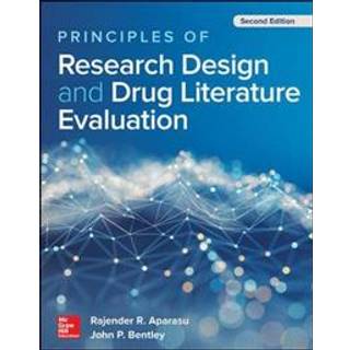 Principles of Research Design and Drug Literature Evaluation, Second Edition