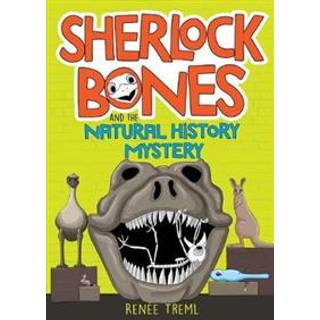 Sherlock Bones and the Natural History Mystery