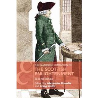 The Cambridge Companion to the Scottish Enlightenment