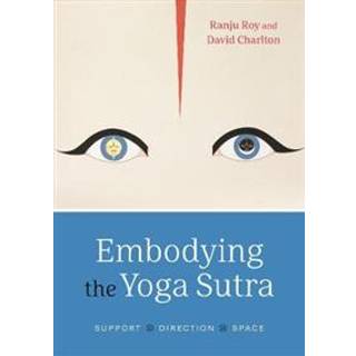 Embodying the Yoga Sutra