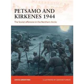 Petsamo and Kirkenes 1944