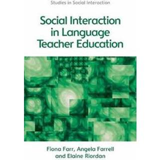 Social Interaction in Language Teacher Education
