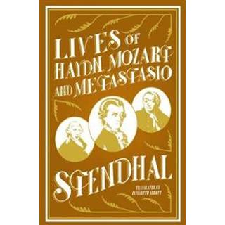 Lives of Haydn, Mozart and Metastasio